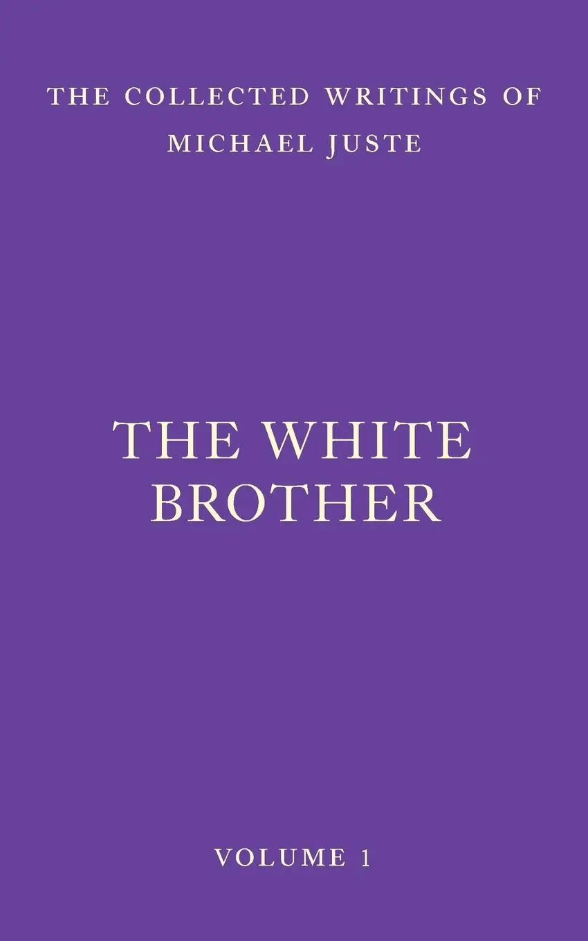 Cover: 9781956796063 | The White Brother | An Occult Autobiography | Michael Juste | Buch