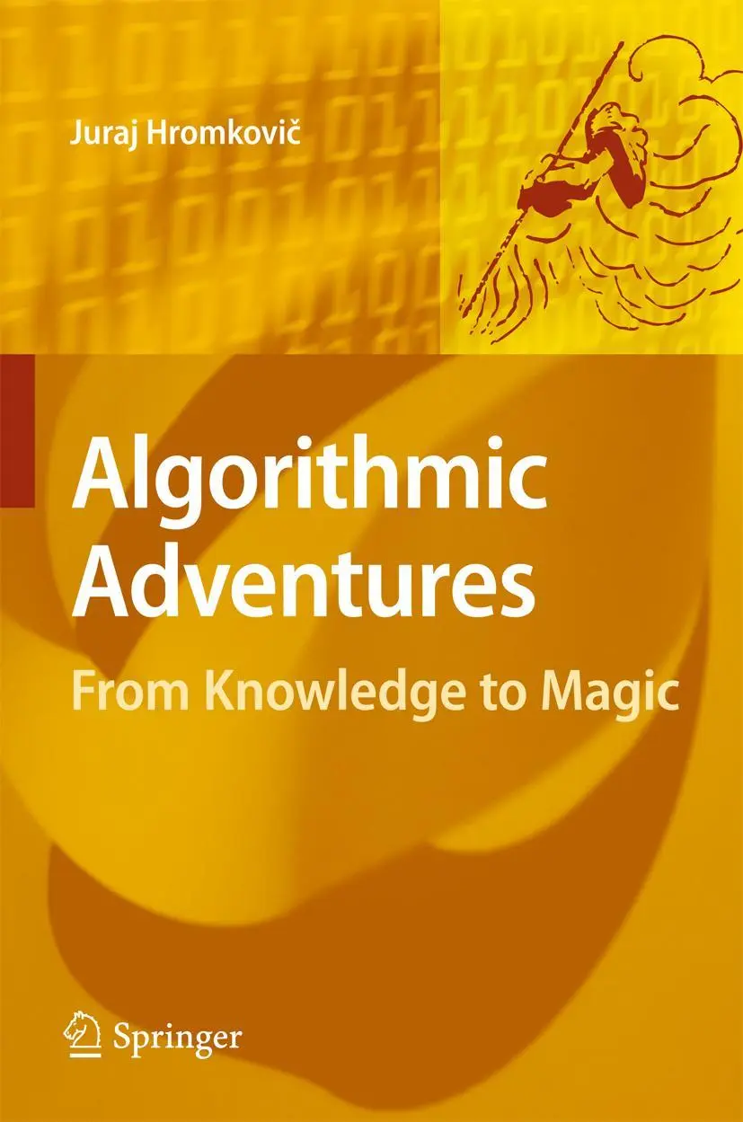 Cover: 9783642426063 | Algorithmic Adventures | From Knowledge to Magic | Juraj Hromkovi¿ Cover: 9783642426063 | Algorithmic Adventures | From Knowledge to Magic | Juraj Hromkovi¿