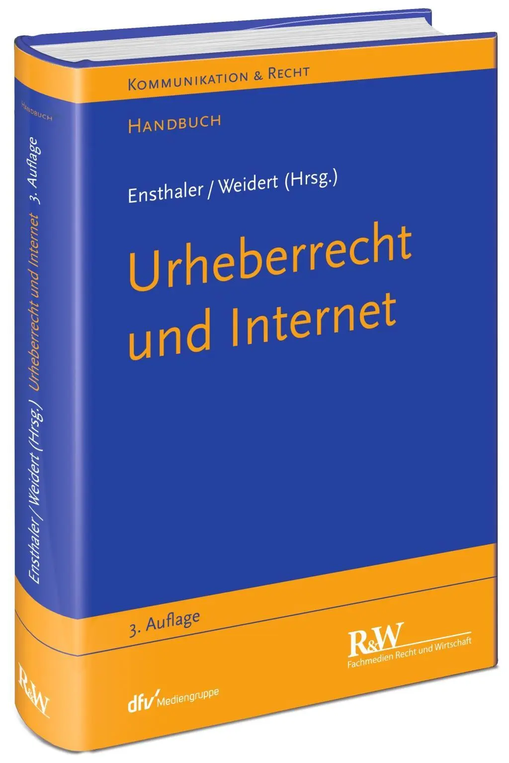 Cover: 9783800516063 | Urheberrecht und Internet | Kommunikation &amp; Recht | Ensthaler | Buch