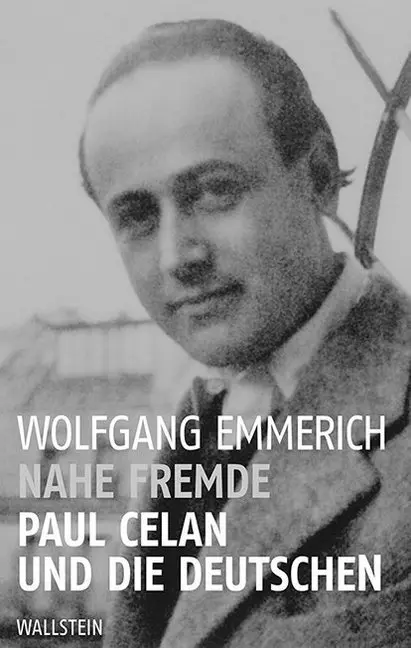 Cover: 9783835336063 | Nahe Fremde | Paul Celan und die Deutschen | Wolfgang Emmerich | Buch