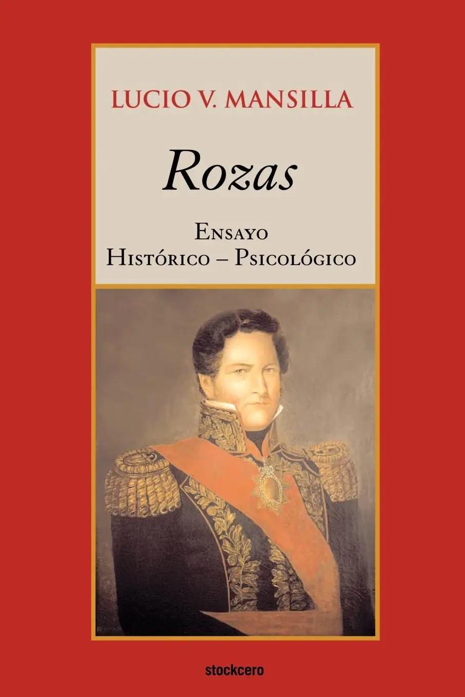 Cover: 9789871136063 | Rozas - Ensayo histórico-psicológico | Lucio V. Mansilla | Taschenbuch