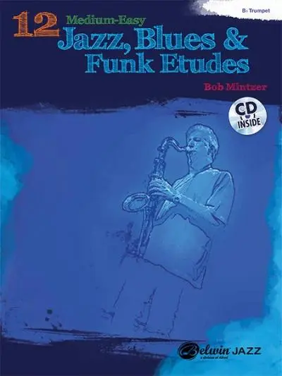 Cover: 9780739076163 | 12 Medium-Easy Jazz, Blues &amp; Funk Etudes | Bob Mintzer | Taschenbuch