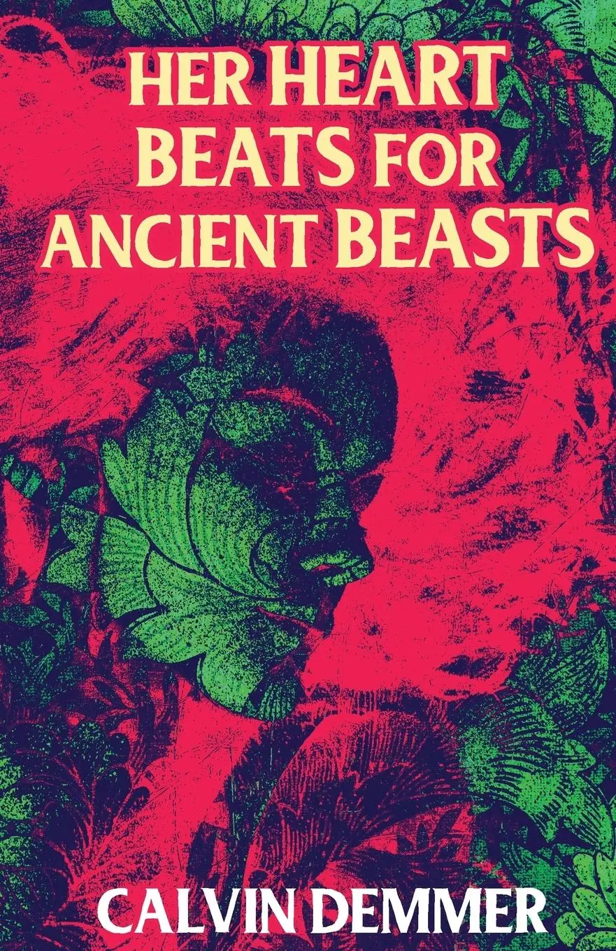 Cover: 9781776436163 | Her Heart Beats for Ancient Beasts | Calvin Demmer | Taschenbuch