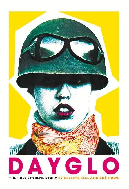 Cover: 9781785586163 | Dayglo! | The Poly Styrene Story | Celeste Bell (u. a.) | Buch | 2019