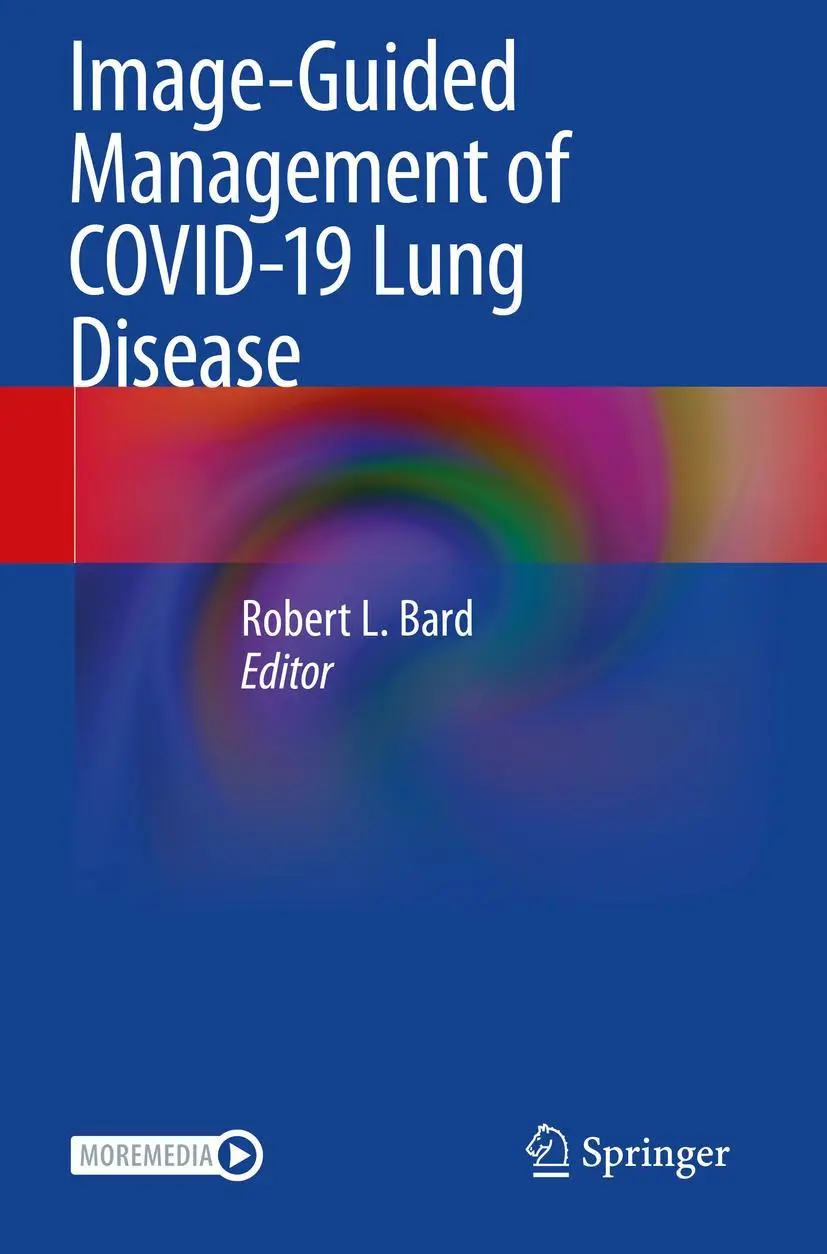 Cover: 9783030666163 | Image-Guided Management of COVID-19 Lung Disease | Robert L. Bard