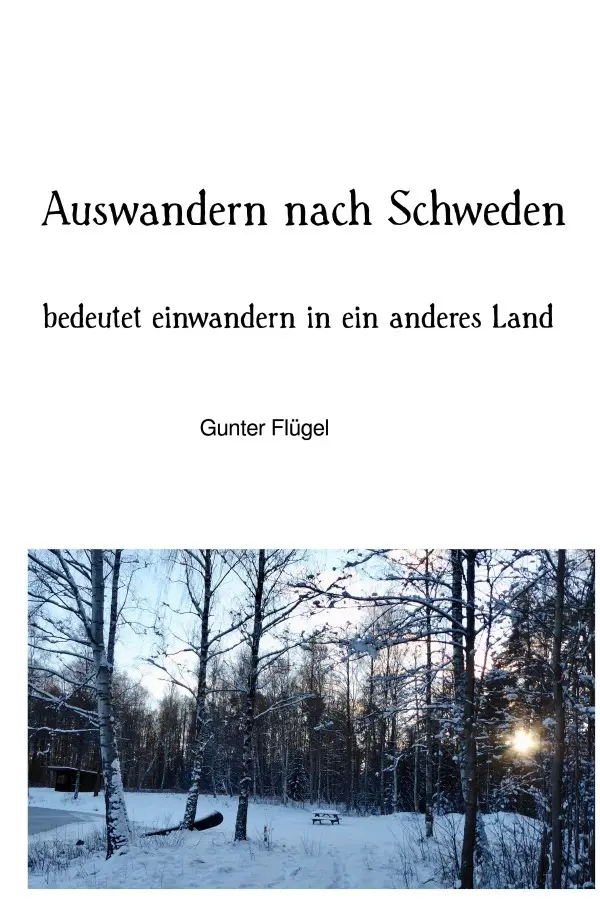 Cover: 9783819036163 | Auswandern nach Schweden | bedeutet einwandern in ein anderes Land. DE