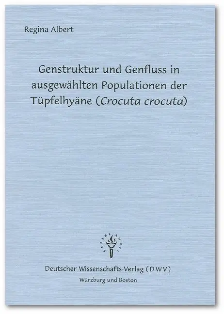 Cover: 9783935176163 | Genstruktur und Genfluss in ausgewählten Populationen der...
