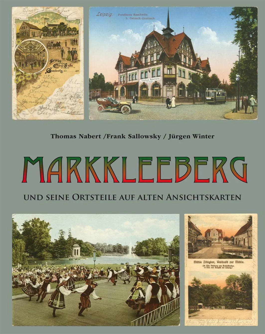 Cover: 9783949586163 | Markkleeberg und seine Ortsteile auf alten Ansichtskarten | Buch