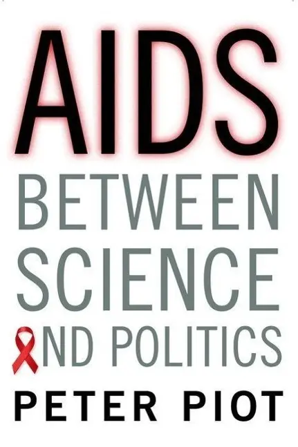 Cover: 9780231166263 | AIDS Between Science and Politics | Peter Piot | Buch | Englisch