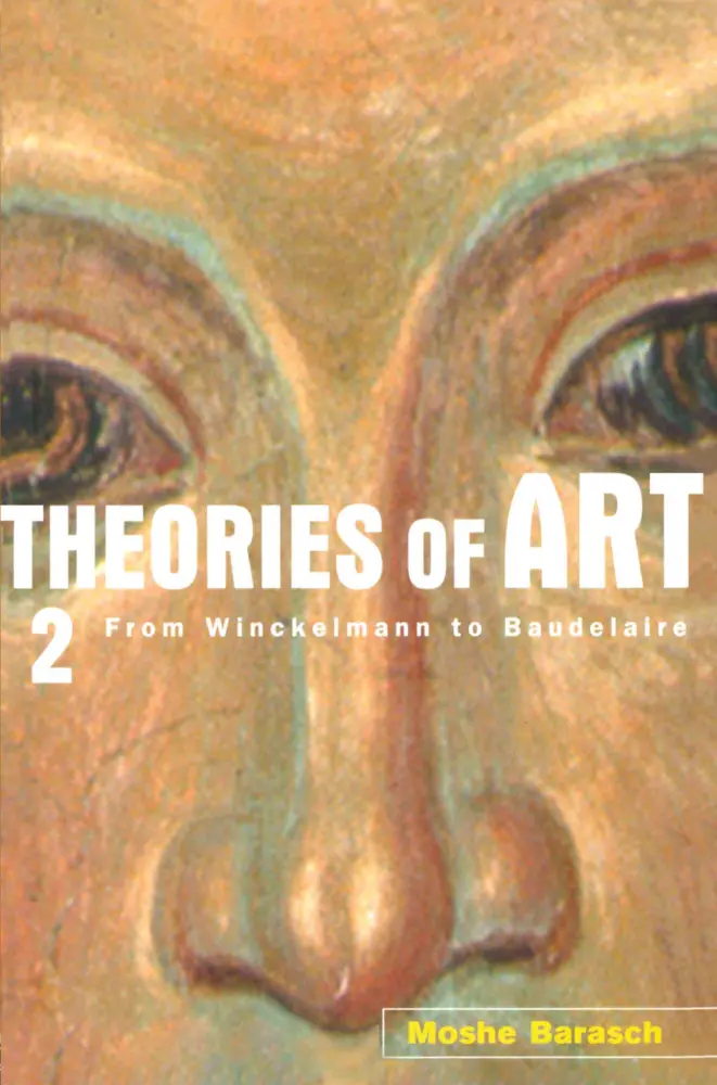 Cover: 9780415926263 | Theories of Art | 2. From Winckelmann to Baudelaire | Moshe Barasch