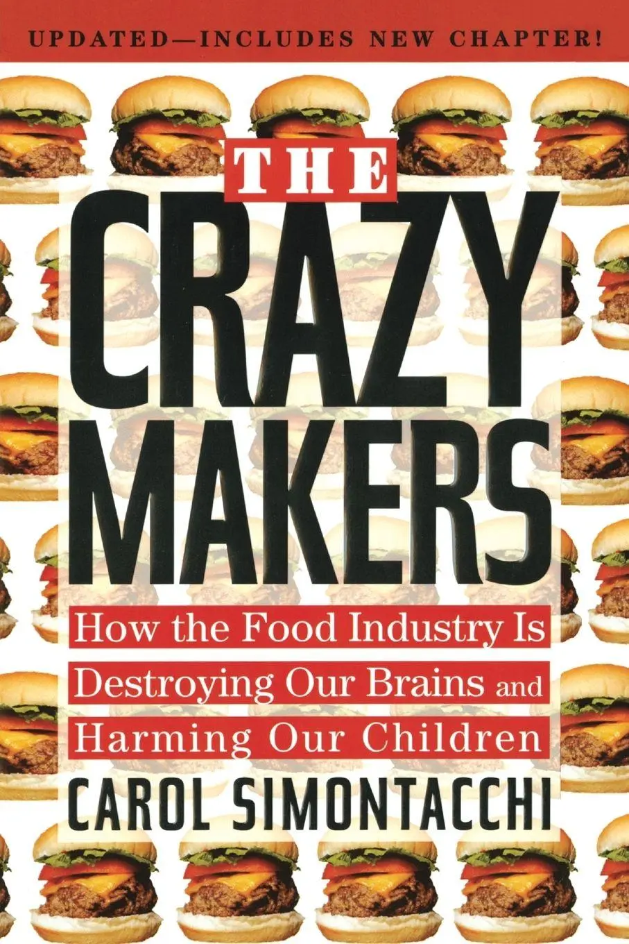 Cover: 9781585426263 | The Crazy Makers | Carol Simontacchi | Taschenbuch | Englisch | 2007