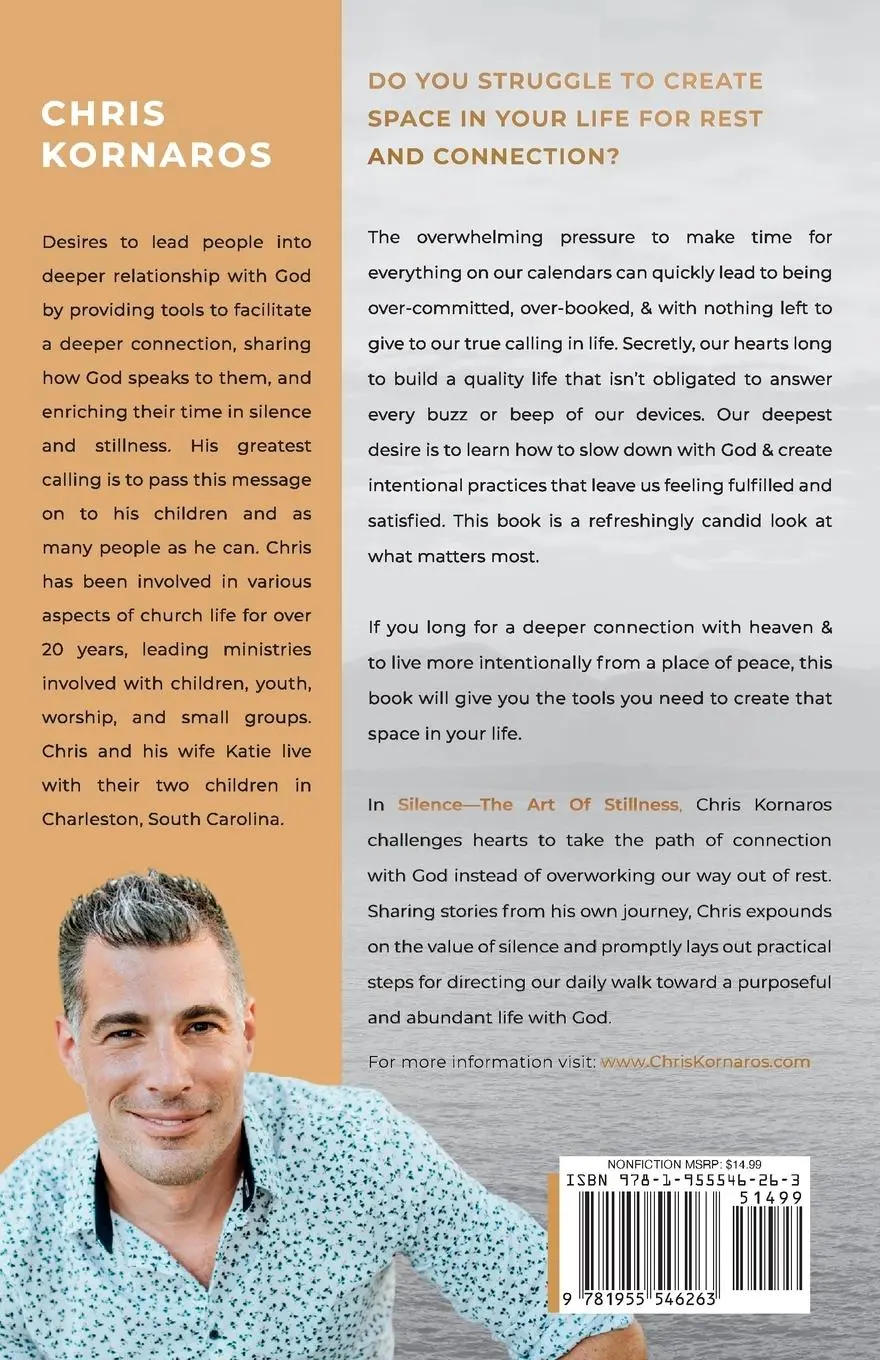Rückseite: 9781955546263 | SILENCE | The Art of Stillness | Chris Kornaros | Taschenbuch | 2022