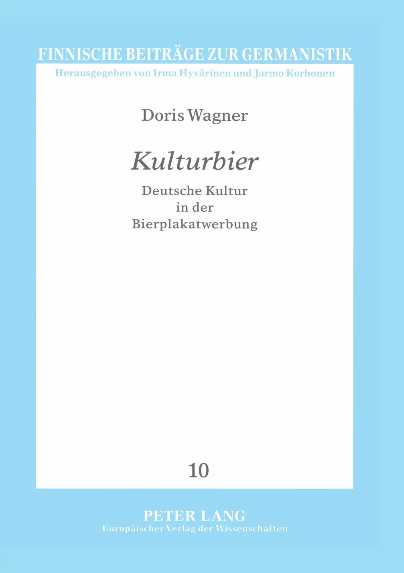 Cover: 9783631516263 | 'Kulturbier' | Deutsche Kultur in der Bierplakatwerbung | Doris Wagner
