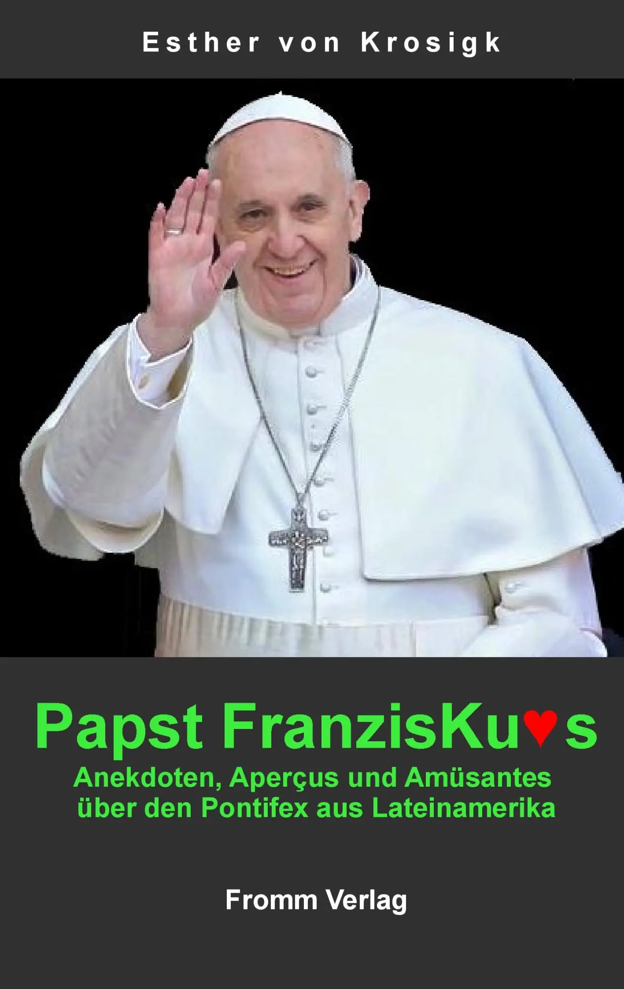 Cover: 9783639466263 | Papst Franziskus | Esther Von Krosigk | Taschenbuch | 68 S. | Deutsch