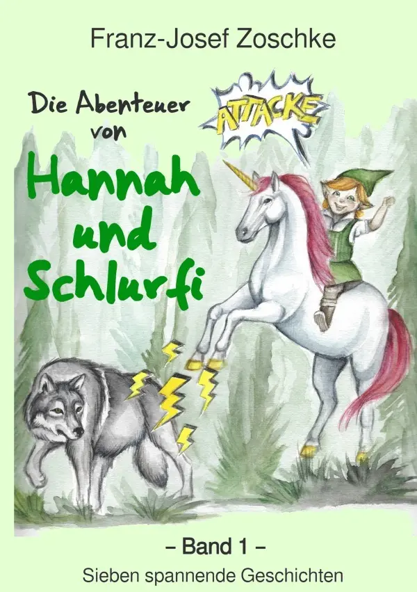 Cover: 9783818726263 | Die Abenteuer von Hannah und Schlurfi | Band 1. DE | Zoschke | Buch
