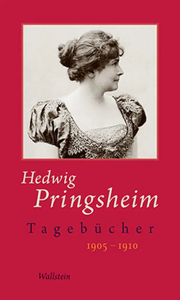Cover: 9783835316263 | Tagebücher 1905-1910 | Hedwig Pringsheim - Tagebücher 4 | Pringsheim