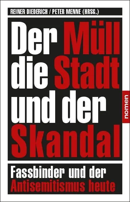 Cover: 9783939816263 | Der Müll, die Stadt und der Skandal | Reiner Diederich | Taschenbuch