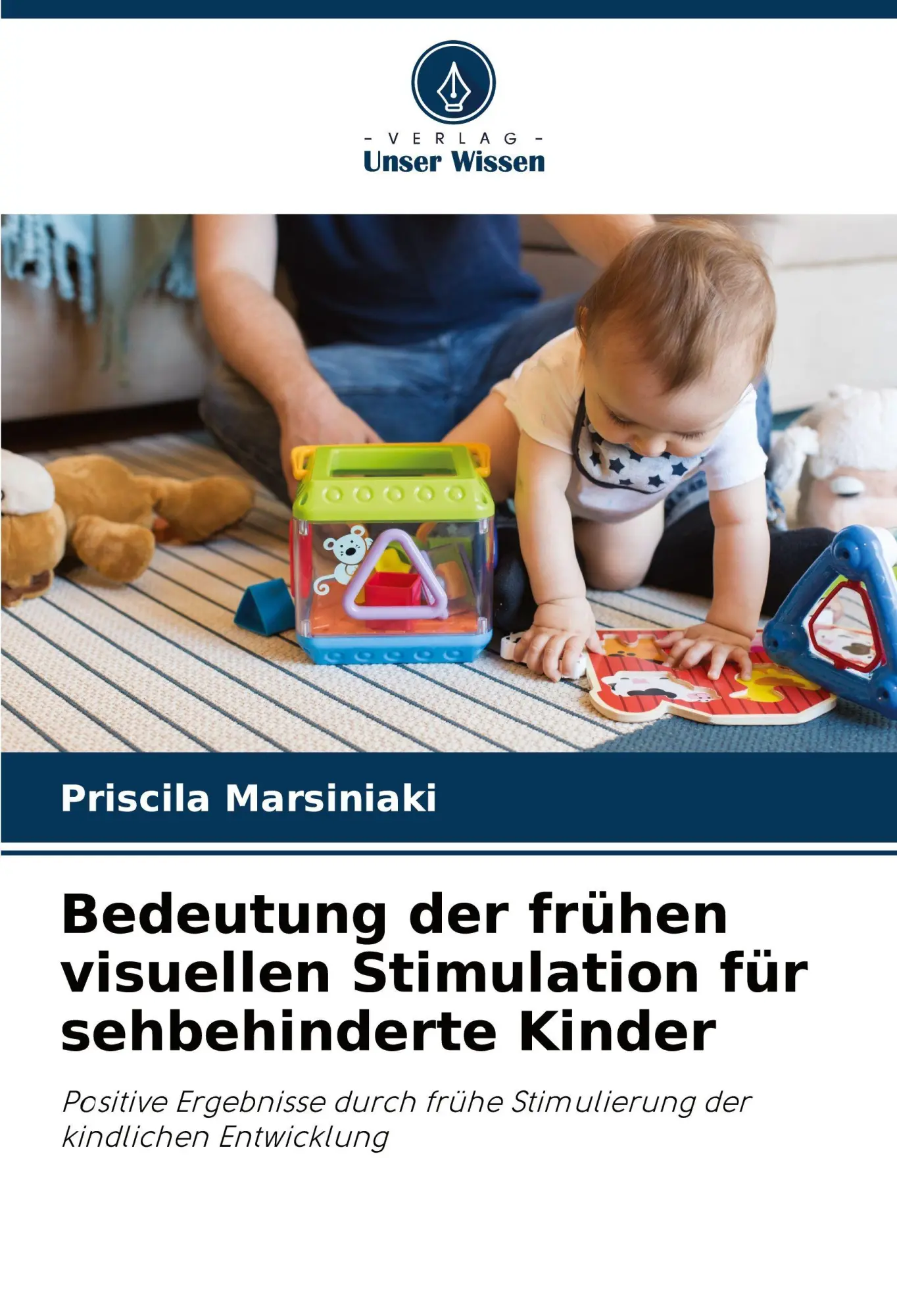 Cover: 9786206296263 | Bedeutung der frühen visuellen Stimulation für sehbehinderte Kinder
