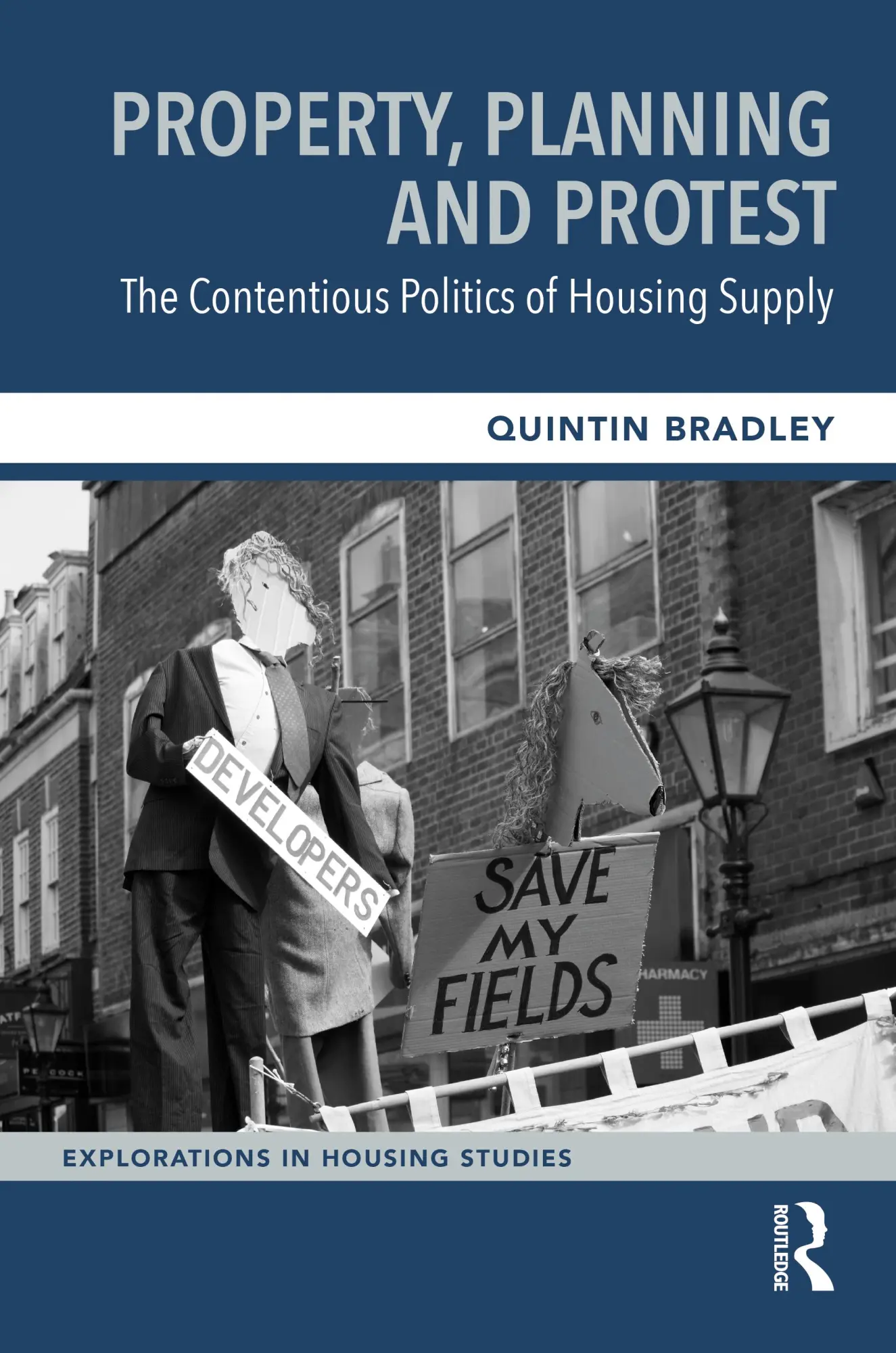 Cover: 9781032206363 | Property, Planning and Protest | Quintin Bradley | Taschenbuch | 2023