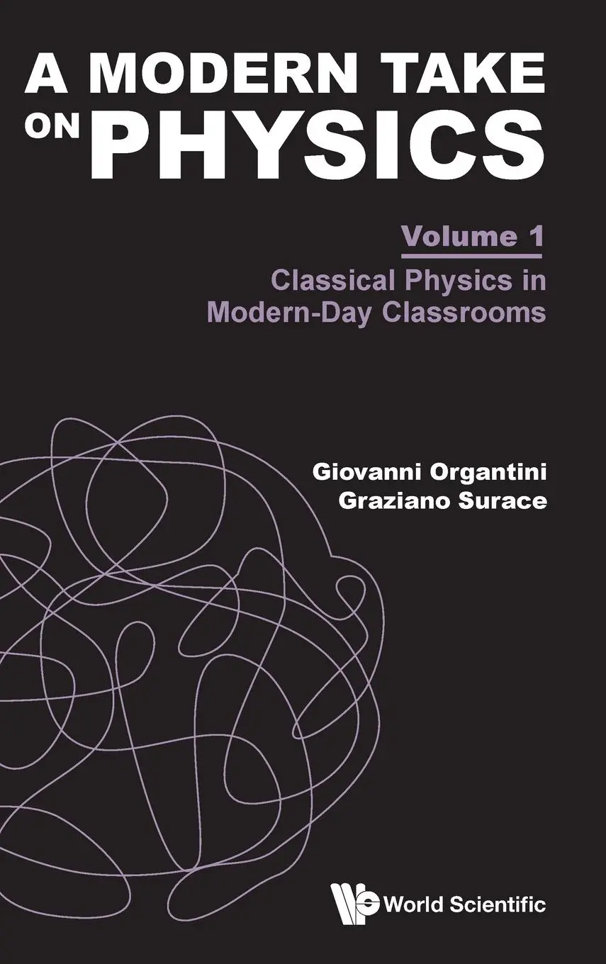 Cover: 9781800616363 | MODERN TAKE ON PHYSICS (V1) | Graziano Surace Giovanni Organtini