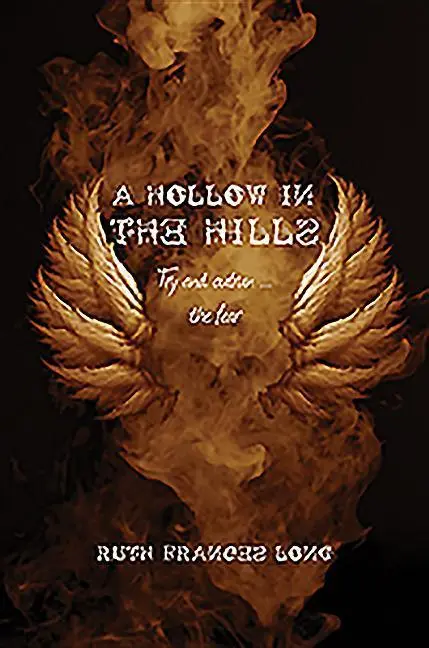 Cover: 9781847176363 | A Hollow in the Hills: Try to Outrun the Fear | Ruth Frances Long