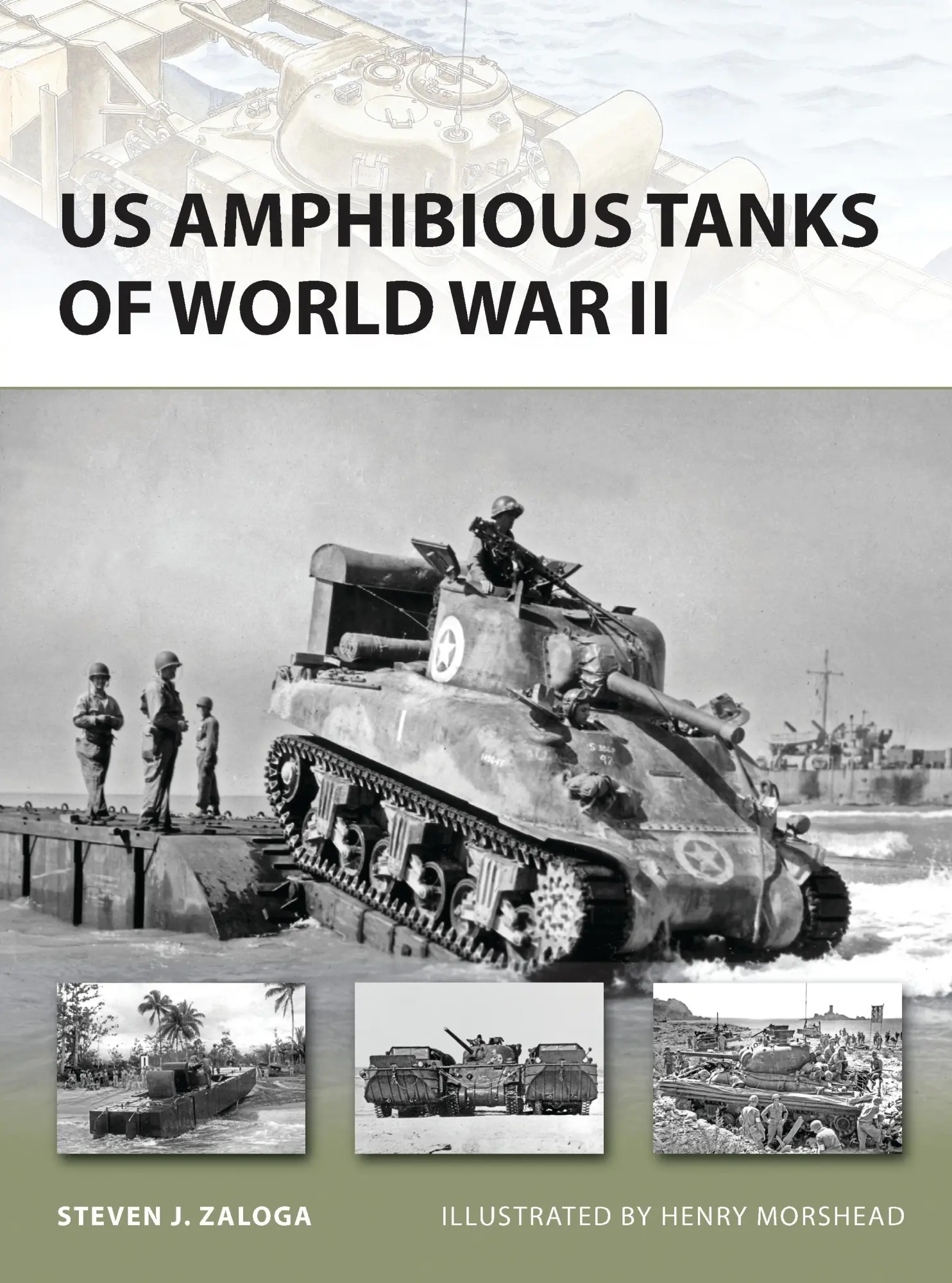 Cover: 9781849086363 | US Amphibious Tanks of World War II | Steven J Zaloga | Taschenbuch