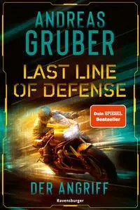 Cover: 9783473586363 | Last Line of Defense, Band 1 - Der Angriff | Andreas Gruber | Buch