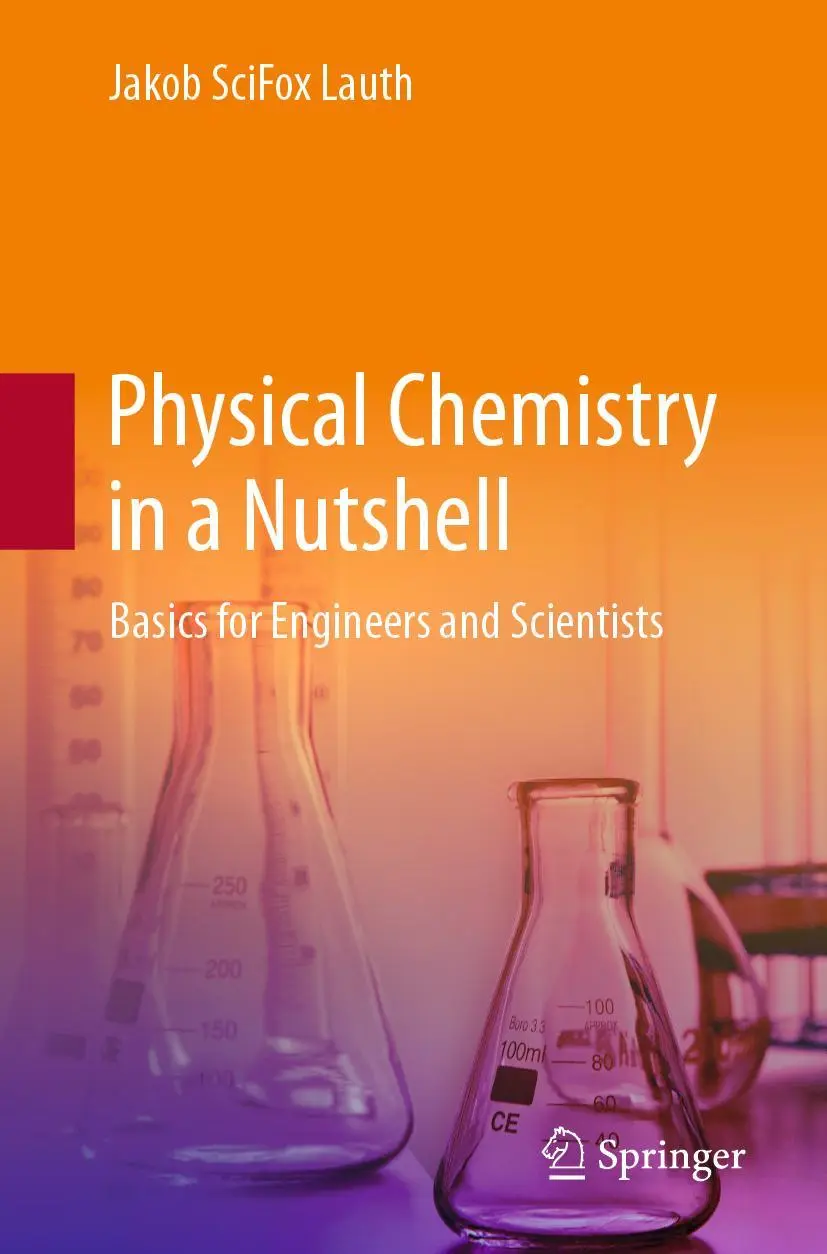 Cover: 9783662676363 | Physical Chemistry in a Nutshell | Basics for Engineers and Scientists