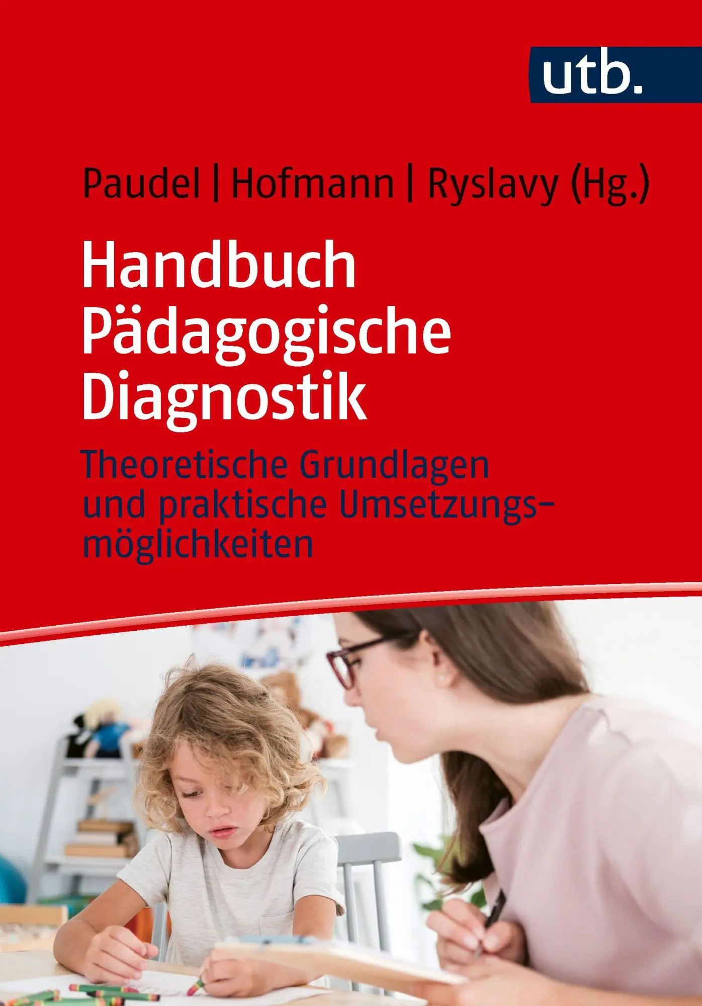 Cover: 9783825266363 | Handbuch Pädagogische Diagnostik | Florentine Paudel (u. a.) | Buch