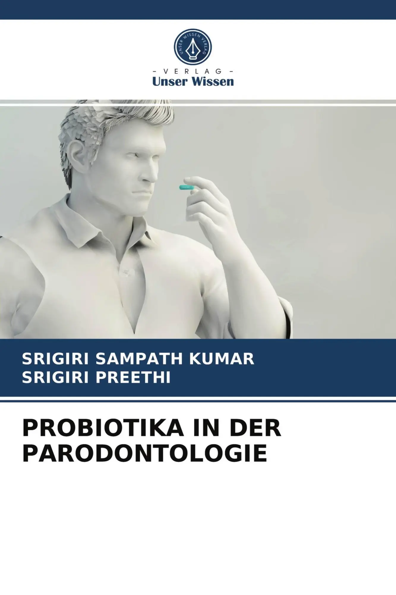 Cover: 9786204066363 | PROBIOTIKA IN DER PARODONTOLOGIE | Srigiri Sampath Kumar (u. a.)