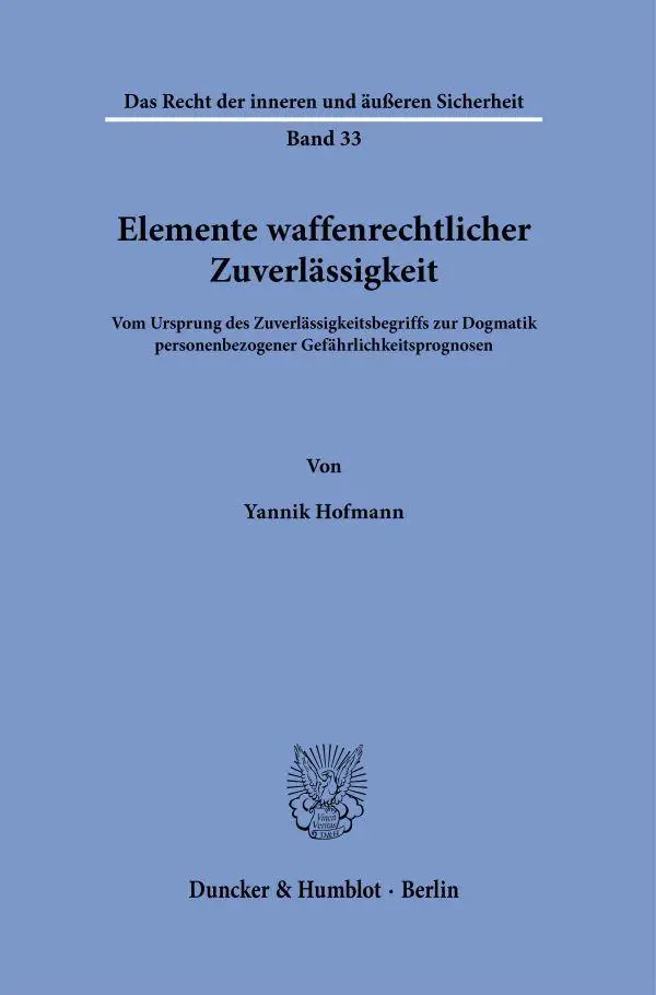 Cover: 9783428196463 | Elemente waffenrechtlicher Zuverlässigkeit | Yannik Hofmann | Buch