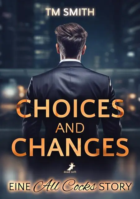 Cover: 9783960896463 | Choices and Changes | All Cocks Storys 7 | Tm Smith | Taschenbuch