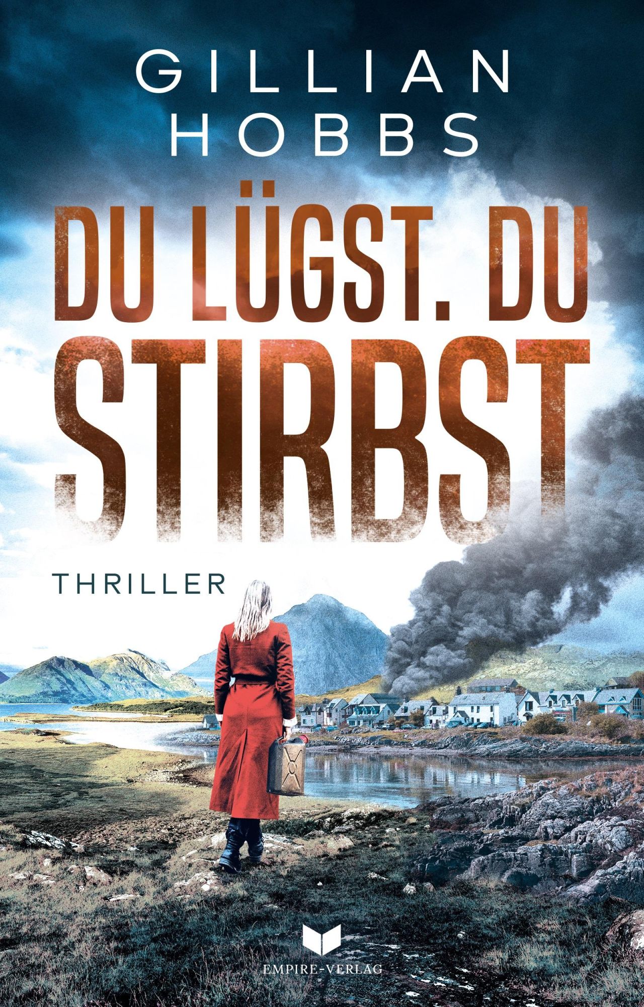 Cover: 9783985956463 | Du lügst. Du stirbst. | Gillian Hobbs | Taschenbuch | 311 S. | Deutsch