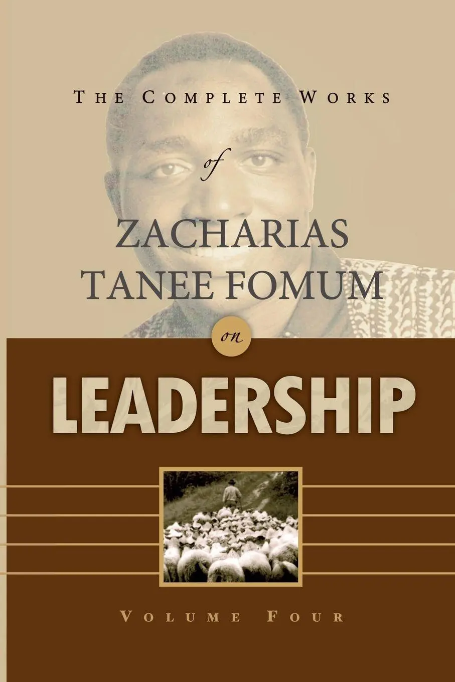 Cover: 9798224886463 | The Complete Works of Zacharias Tanee Fomum on Leadership (Volume 4)