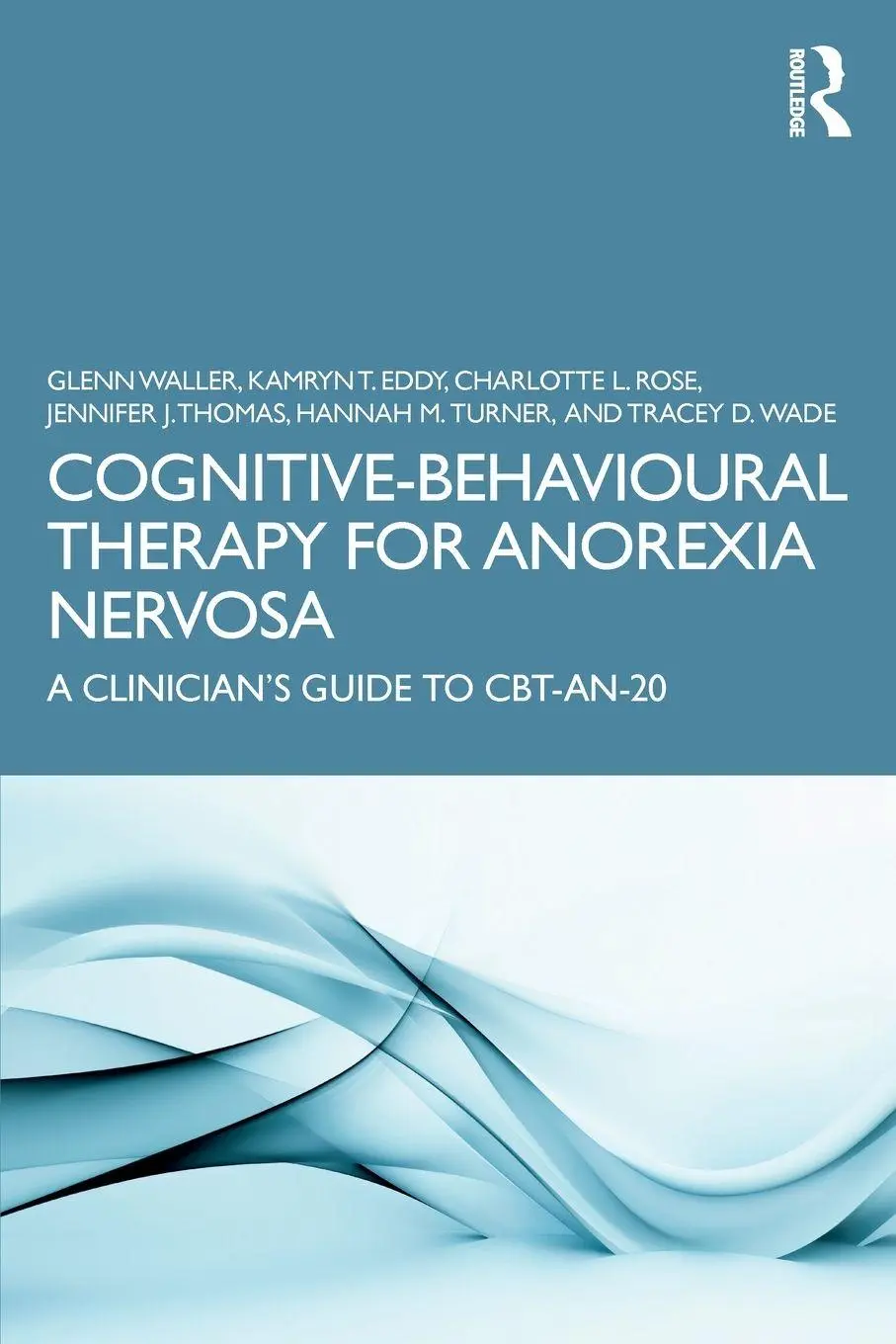 Cover: 9781032976563 | Cognitive-Behavioural Therapy for Anorexia Nervosa | Waller (u. a.)