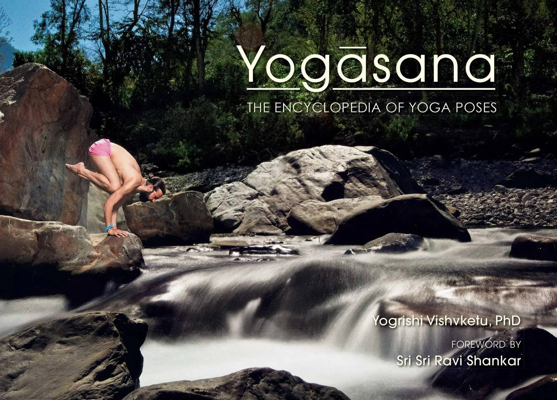 Cover: 9781608876563 | Yogasana | The Encyclopedia of Yoga Poses | Yogrishi Ph D Vishvketu