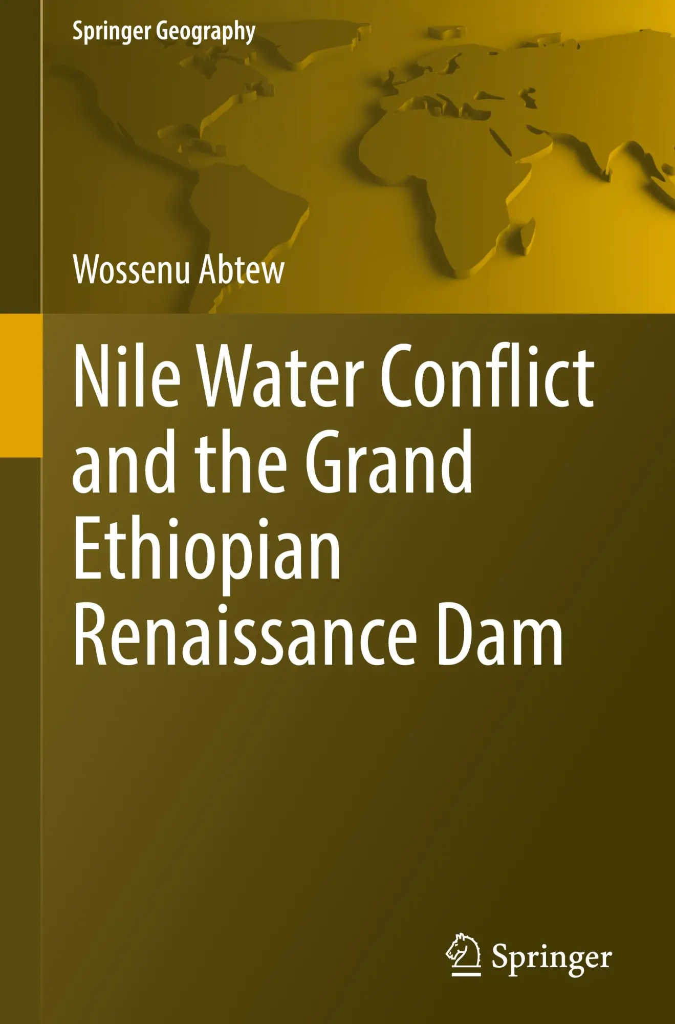 Cover: 9783031786563 | Nile Water Conflict and the Grand Ethiopian Renaissance Dam | Abtew