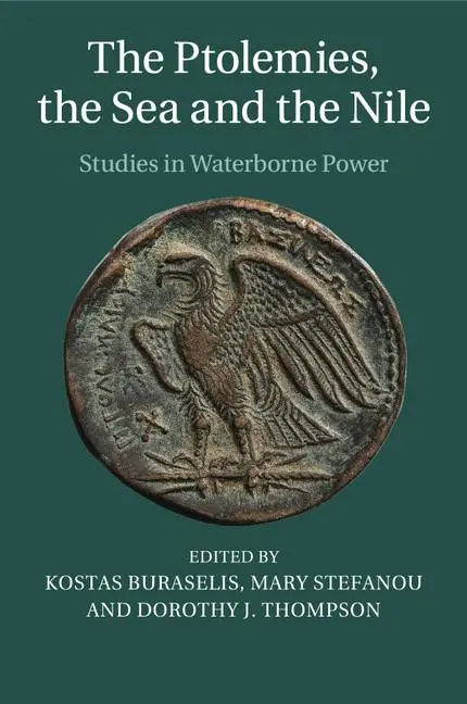 Cover: 9781108436663 | The Ptolemies, the Sea and the Nile | Kostas Buraselis (u. a.) | Buch