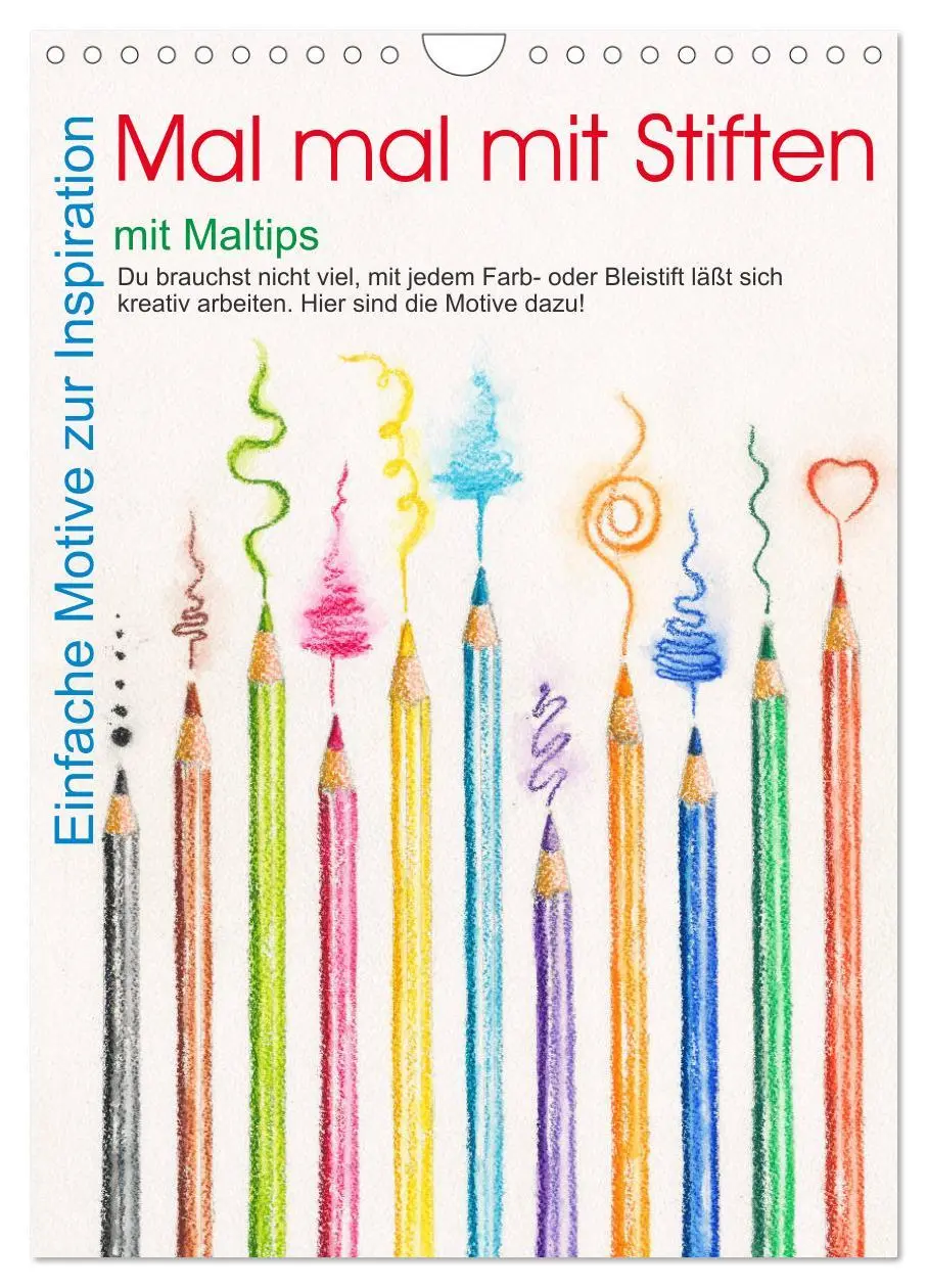 Cover: 9783435936663 | Mal mal mit Stiften (Wandkalender 2025 DIN A4 hoch), CALVENDO...