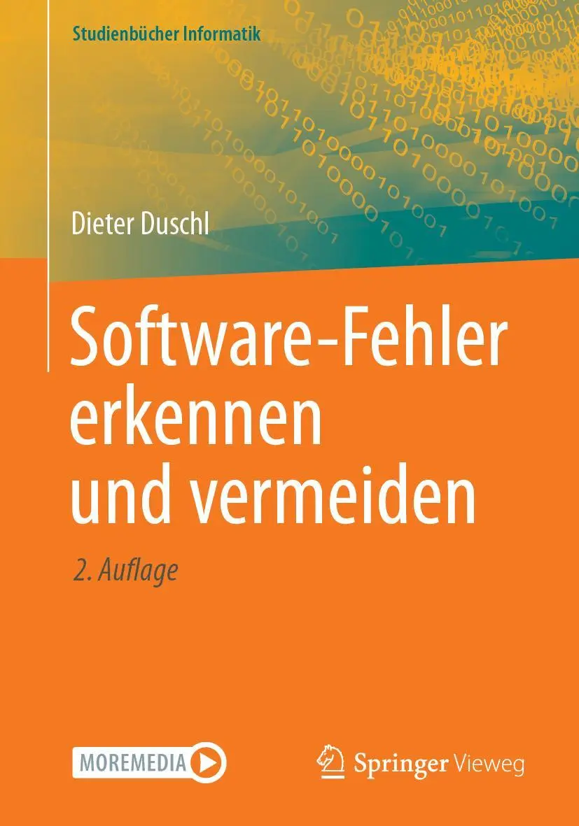Cover: 9783658476663 | Software-Fehler erkennen und vermeiden | Dieter Duschl | Taschenbuch