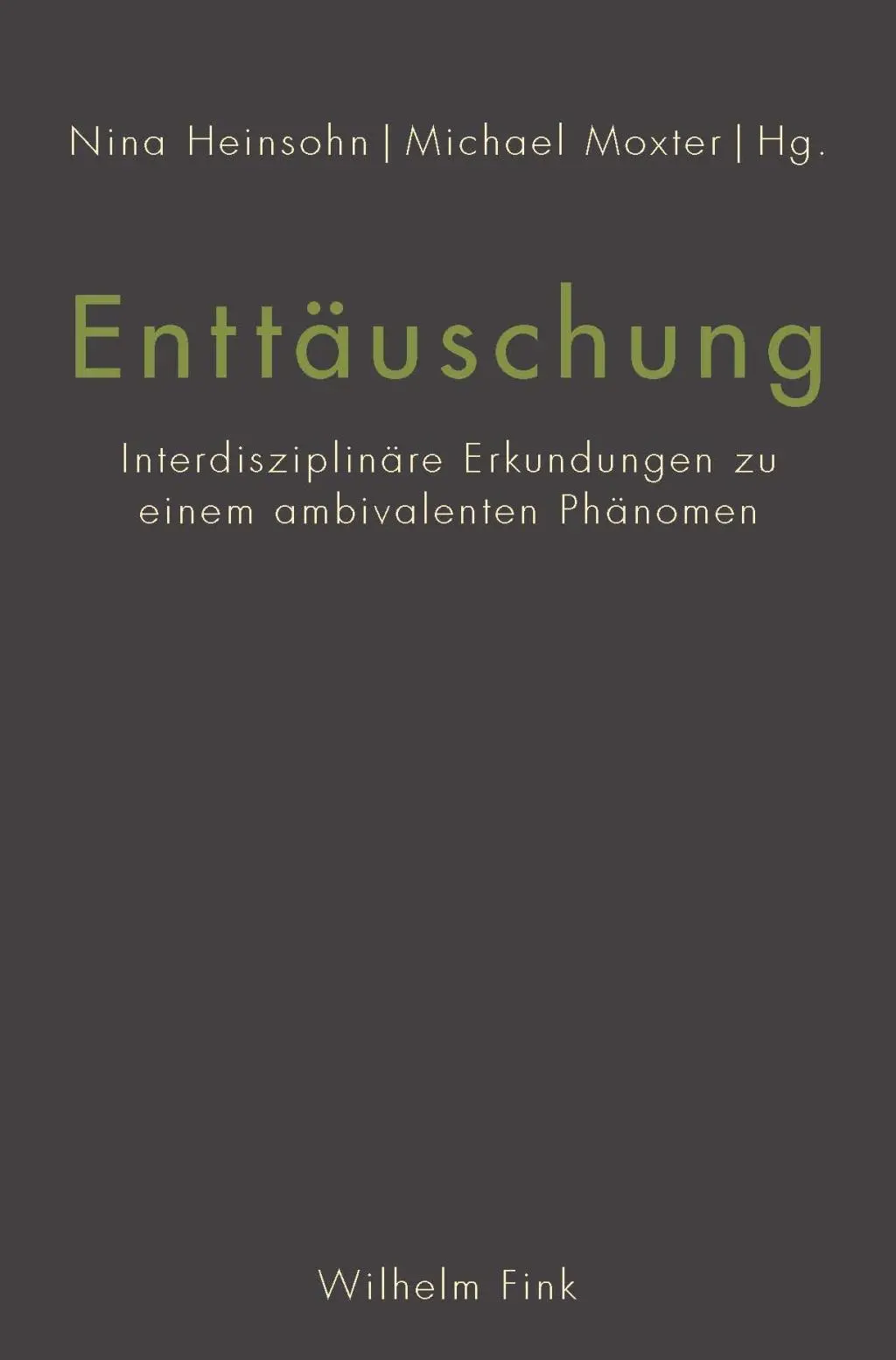 Cover: 9783770556663 | Enttäuschung | Michael Moxter | Taschenbuch | VIII | Deutsch | 2017