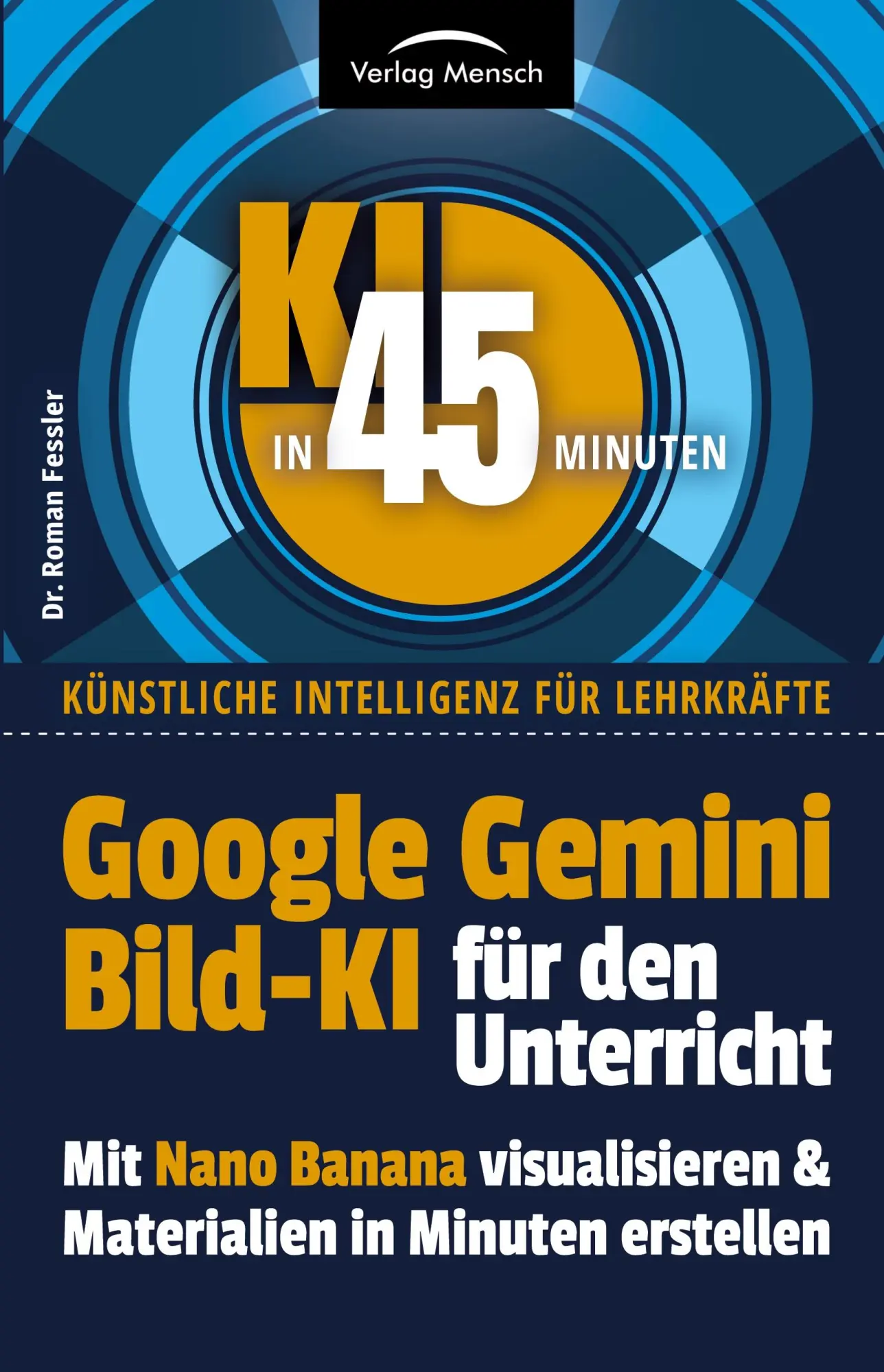 Cover: 9783950596663 | Google Gemini Bild KI für den Unterricht mit Nano Banana...