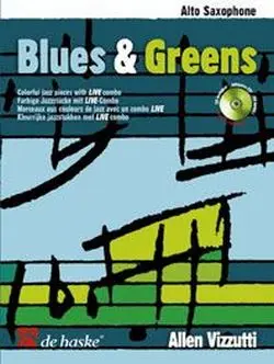Cover: 9789043126663 | Blues &amp; Greens | Colorful jazz pieces with LIVE combo | Allen Vizzutti