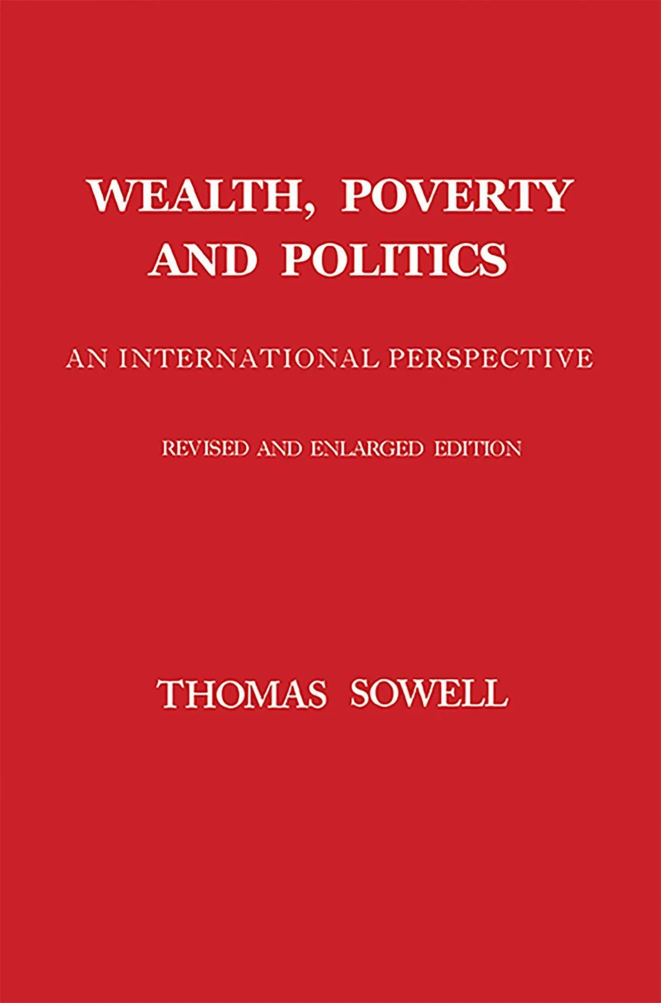 Cover: 9780465096763 | Wealth, Poverty and Politics | Thomas Sowell | Buch | Gebunden | 2016