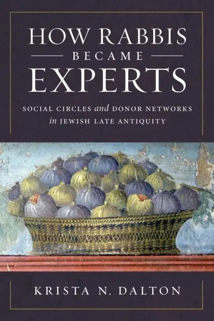 Cover: 9780691266763 | How Rabbis Became Experts | Krista N. Dalton | Buch | Englisch | 2025