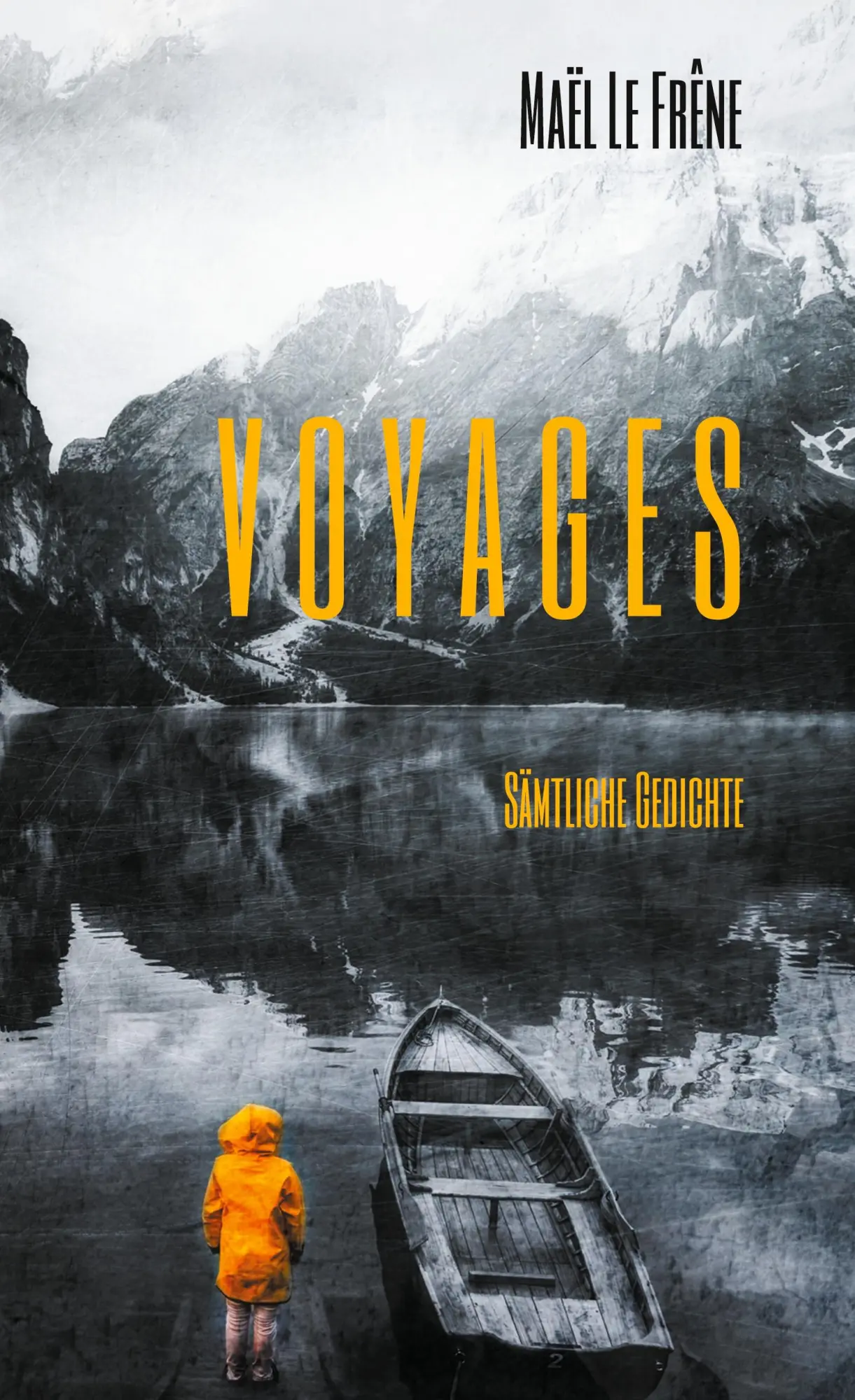 Cover: 9783757846763 | VOYAGES | Sämtliche Gedichte | Maël Le Frêne | Buch | 120 S. | Deutsch