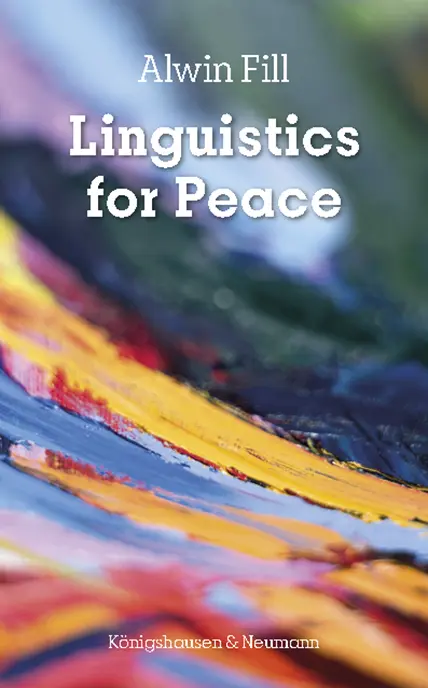 Cover: 9783826076763 | Linguistics for Peace | Alwin Fill | Taschenbuch | 108 S. | Englisch
