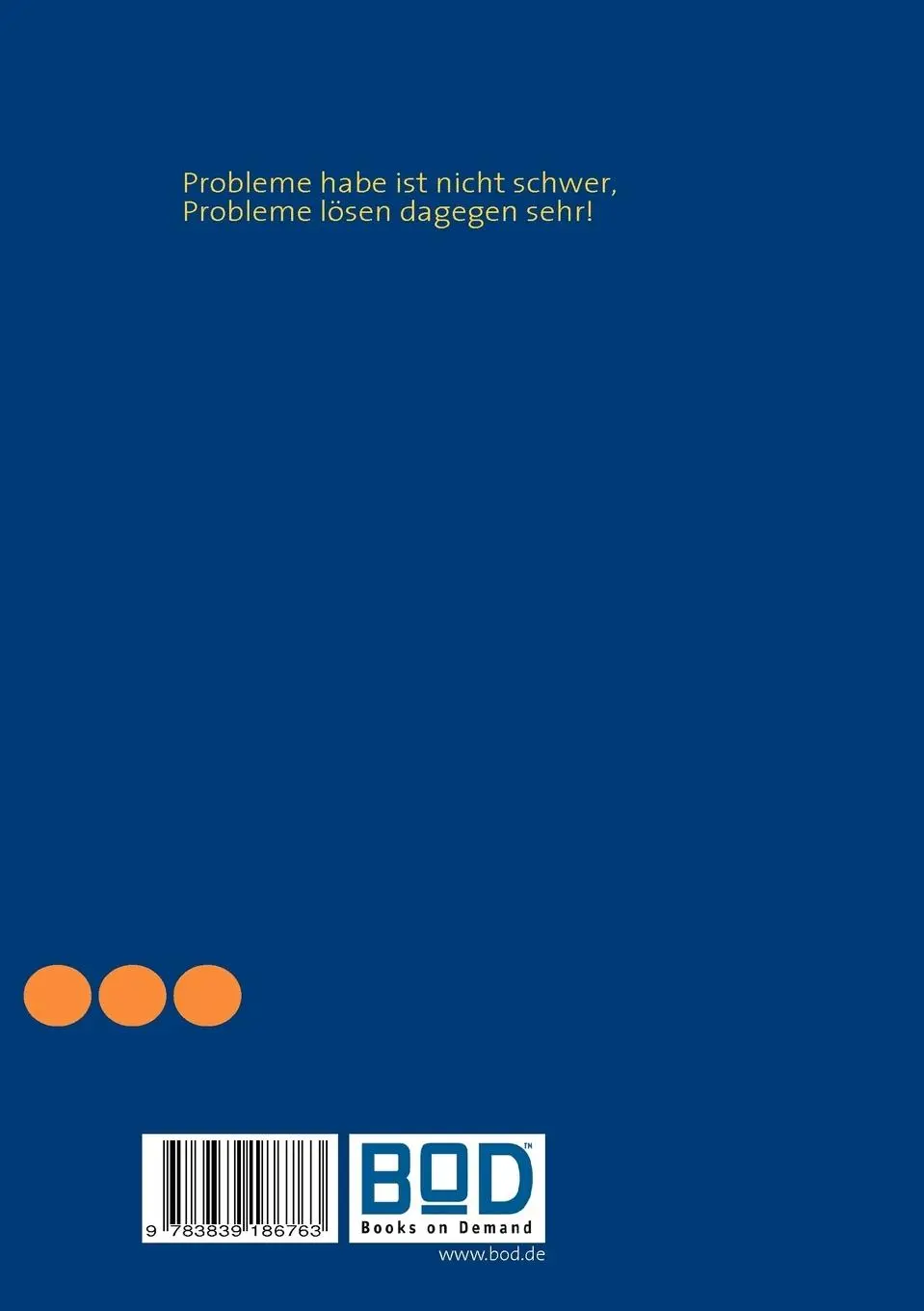 Rückseite: 9783839186763 | Ich habe ein Problem. Wie könnte ich dazu eine Lösung finden? | Buch