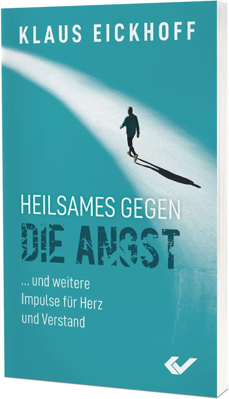Cover: 9783863536763 | Heilsames gegen die Angst | Klaus Eickhoff | Taschenbuch | 96 S.