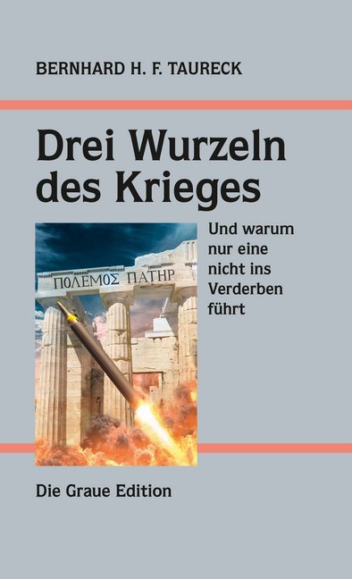 Cover: 9783906336763 | Drei Wurzeln des Krieges | Warum nur eine nicht ins Verderben führt